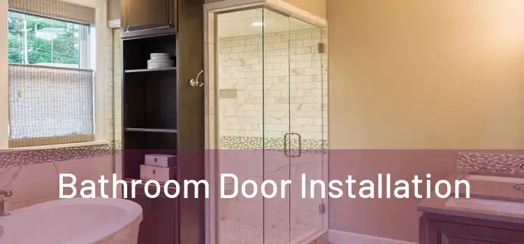 Bathroom Door Installation